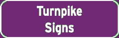 Turnpike Signs sign