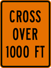 Image of a Crossover 1000 Feet Sign (MPT-03)
