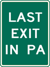 Image of a Last Exit in PA Sign (PTC-LEPA)