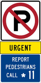 Image of an Urgent Report Pedestrians Call (*11) Symbol Sign (PTC-PED2)