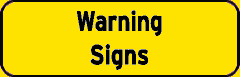 Warning Signs sign