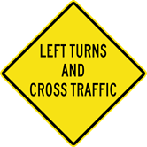 Image of a Left Turns and Cross Traffic Sign (W11-105)