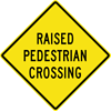 Image of a Raised Pedestrian Crossing Sign (W11-2A)