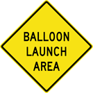 Image of a Balloon Launch Area Sign (W14-16)