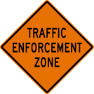 Image of a Traffic Enforcement Zone Sign (W20-102)