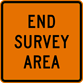 Image of a End Roadway Survey Sign (W20-17)