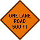 Image of a One Lane Road Sign (W20-4)