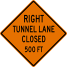 Image of a Tunnel Lane Closed Sign (W20-99)