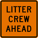 Image of a Litter Crew Ahead Sign (Square) (W21-18A)