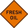 Image of a Fresh Oil Sign (W21-2)