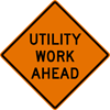 Image of a Utility Work Ahead Sign (W21-7)