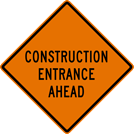 Image of a Construction Entrance Ahead Sign (W25-5)