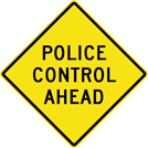 Image of a Police Control Ahead Sign (W3-4A)