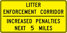 Litter Enforcement Corridor — Increased Penalties Sign (W35-3) Image of a Litter Enforcement Corridor — Increased Penalties Sign (W35-3)