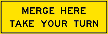 Merge Here Take Your Turn Sign (W36-102) Image of a Merge Here Take Your Turn Sign (W36-102)