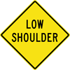 Image of a Low Shoulder Sign (W8-9)