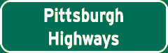 Pittsburgh Highways sign