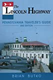 The Lincoln Highway:  Pennsylvania Traveler's Guide (2nd Edition) cover