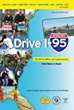 Drive I-95:  Exit by Exit Info, Maps, History and Trivia cover