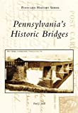 Pennsylvania's Historic Bridges cover