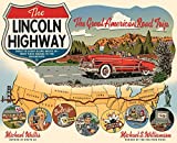 The Lincoln Highway:   Coast to Coast from Times Square to the Golden Gate cover