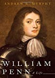William Penn:  A Life cover